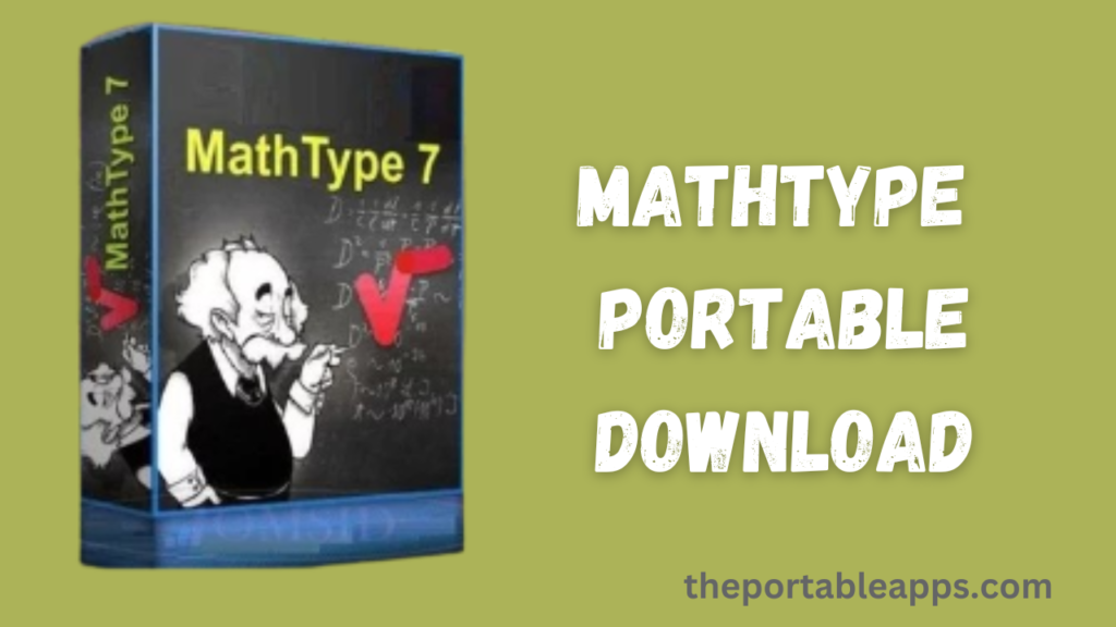 MathType 7.7.1.258 Portable